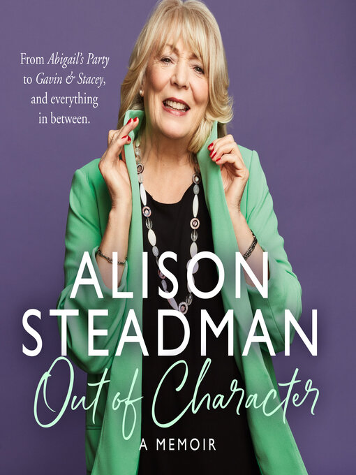 Title details for Out of Character by Alison Steadman - Wait list
